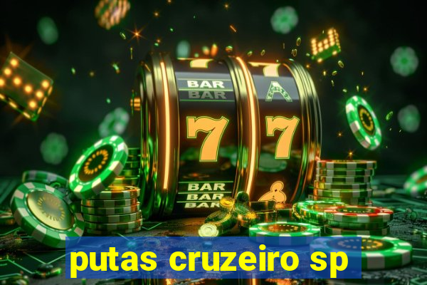 putas cruzeiro sp